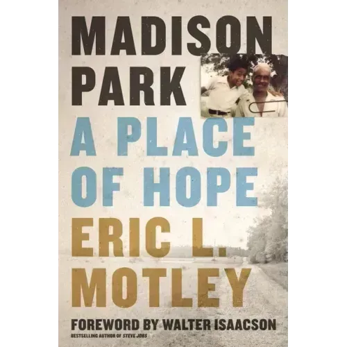 Madison Park: A Place of Hope - Paperback