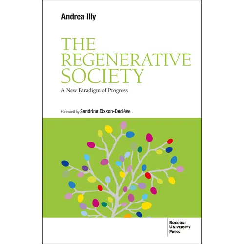 The Regenerative Society: A New Paradigm of Progress - Paperback