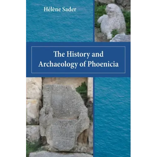 The History and Archaeology of Phoenicia - Paperback