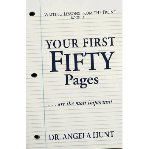 The First Fifty Pages of Your Novel - Paperback