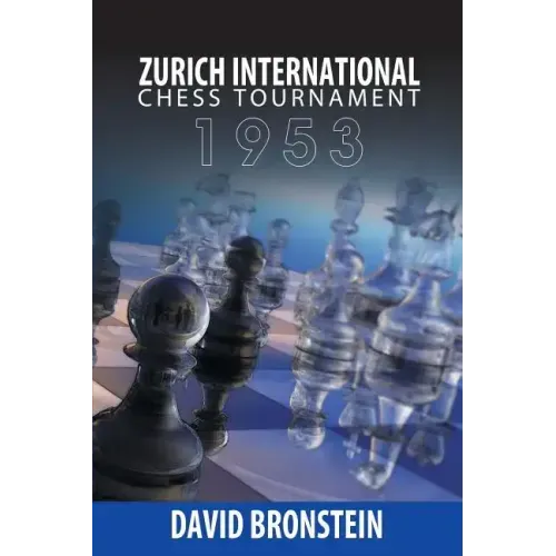 Zurich International Chess Tournament, 1953 - Paperback