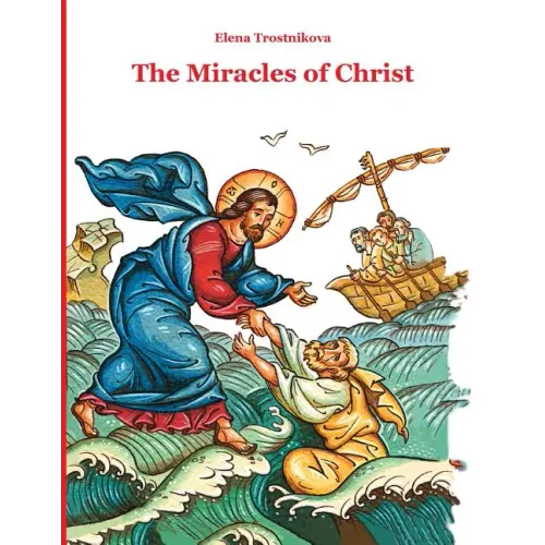 The Miracles of Christ