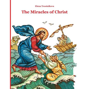 The Miracles of Christ - Paperback