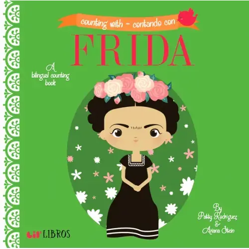 Counting with - Contando Con Frida: A Bilingual Counting Book - Board Book
