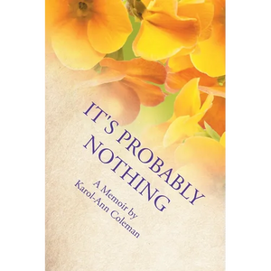 It's Probably Nothing: A Memoir - Paperback