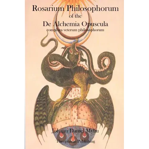 Rosarium Philosophorum: of the De Alchemia Opuscula - Paperback