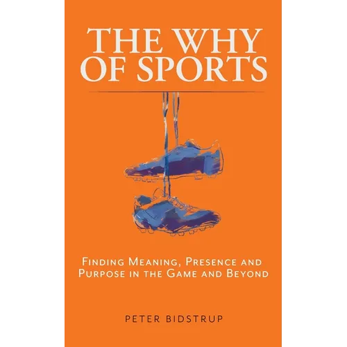 The Why of Sports - Paperback