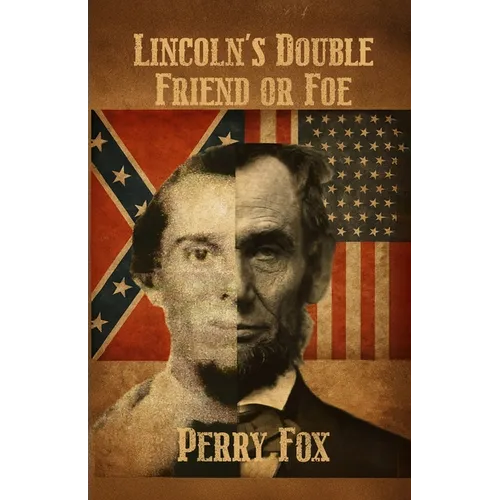 Lincoln's Double Friend or Foe - Paperback