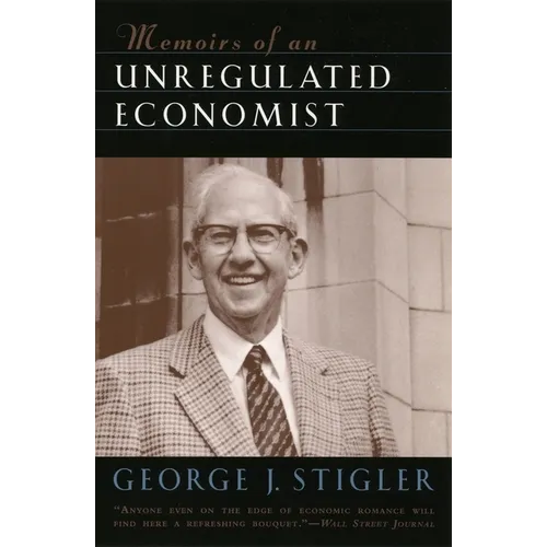 Memoirs of an Unregulated Economist - Paperback