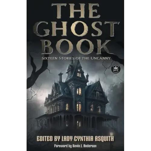 The Ghost Book: Sixteen Stories of the Uncanny - Paperback