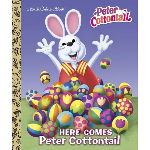 Here Comes Peter Cottontail Little Golden Book (Peter Cottontail): A Bunny Book for Kids - Hardcover