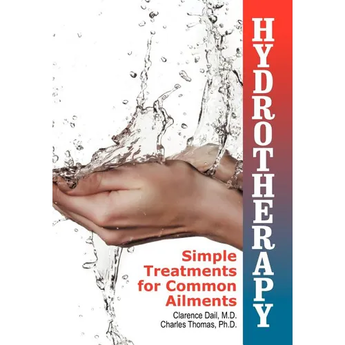 Hydrotherapy: Simple Treatments for Common Ailments - Paperback