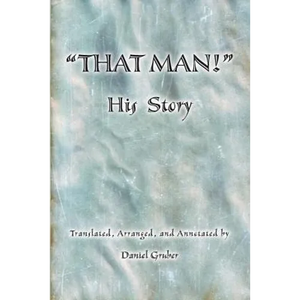 THAT MAN! His Story - Paperback