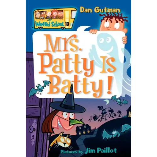 My Weird School #13: Mrs. Patty Is Batty! - Paperback