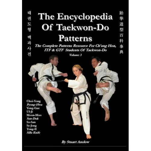 THE ENCYCLOPAEDIA OF TAEKWON-DO PATTERNS, Vol 3 - Paperback