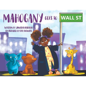 Mahogany goes to Wall Street - Paperback