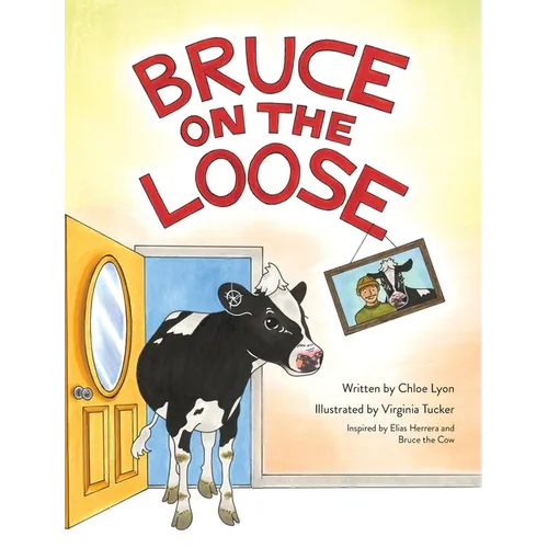 Bruce on the Loose - Hardcover