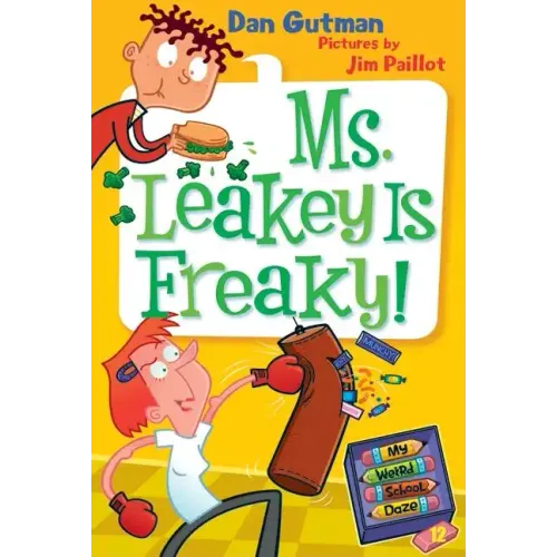 My Weird School Daze #12: Ms. Leakey Is Freaky! - Paperback