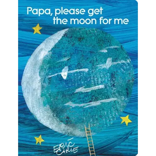 Papa, Please Get the Moon for Me: Lap Edition - Board Book