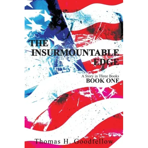 The Insurmountable Edge: Book One - Paperback