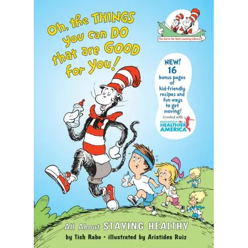 Oh, the Things You Can Do That Are Good for You! All about Staying Healthy - Hardcover