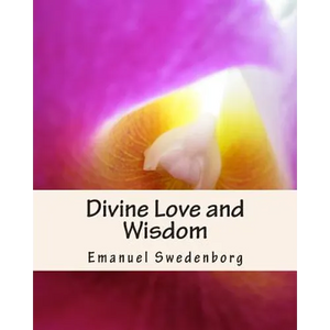 Divine Love and Wisdom - Paperback