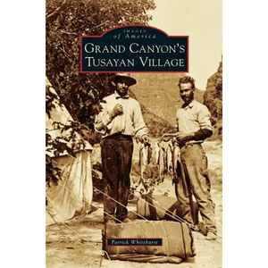 Grand Canyon's Tusayan Village - Hardcover