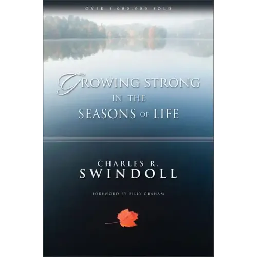 Growing Strong in the Seasons of Life - Paperback