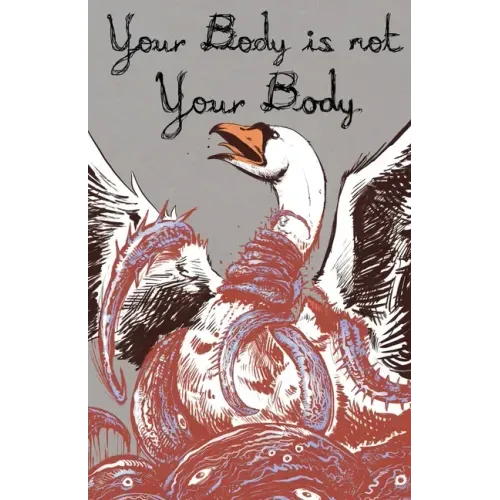 Your Body is Not Your Body - Paperback