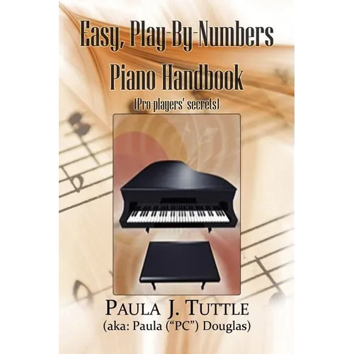 Easy, Play-By-Numbers Piano Handbook - Paperback