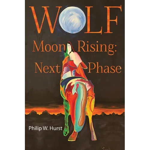 Wolf Moon Rising: Next Phase - Paperback