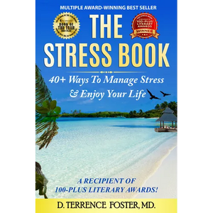 The Stress Book: Forty-Plus Ways to Manage Stress & Enjoy Your Life - Hardcover