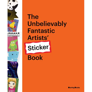 The Unbelievably Fantastic Artists' Sticker Book - Paperback