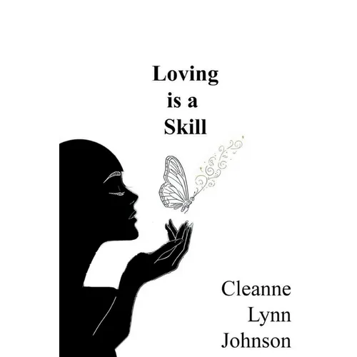 Loving is a Skill - Paperback