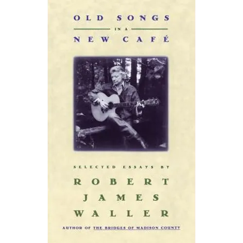 Old Songs in a New Cafe - Hardcover