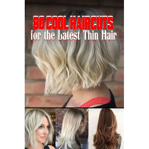 80 Cool Haircuts for the Latest Thin Hair - Paperback