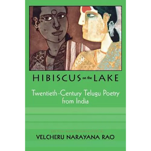 Hibiscus on the Lake: 20th Century Telugu Poetry from India - Paperback