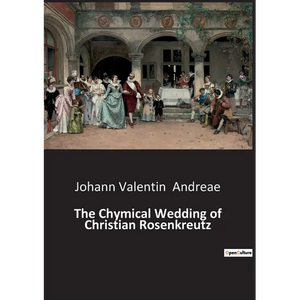 The Chymical Wedding of Christian Rosenkreutz - Paperback