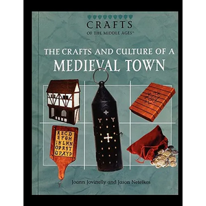 The Crafts and Culture of a Medieval Town - Paperback