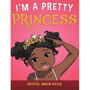 I'm a Pretty Princess - Hardcover
