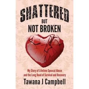 Shattered But Not Broken - Paperback