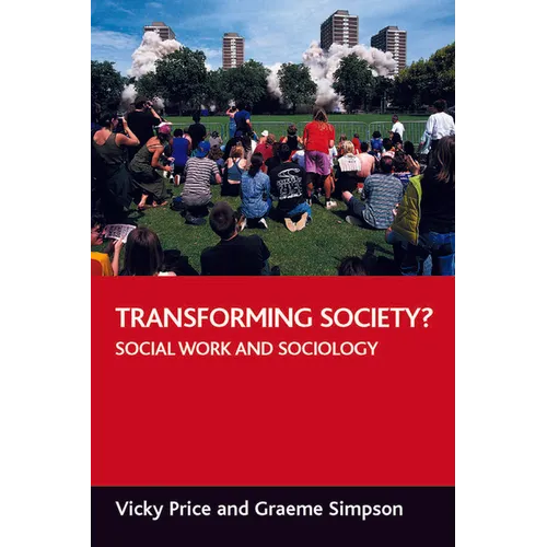 Transforming Society?: Social Work and Sociology - Paperback