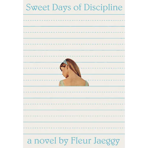 Sweet Days of Discipline - Paperback