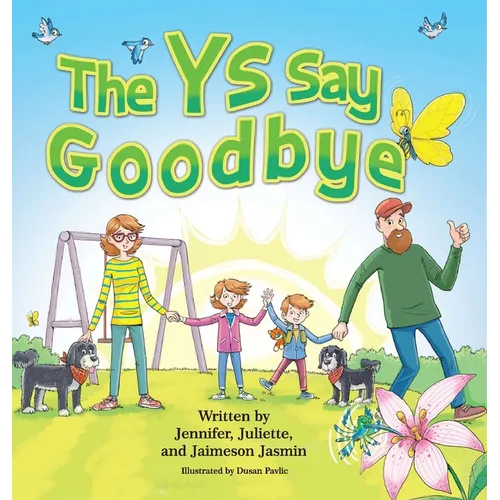 The Ys Say Goodbye - Hardcover