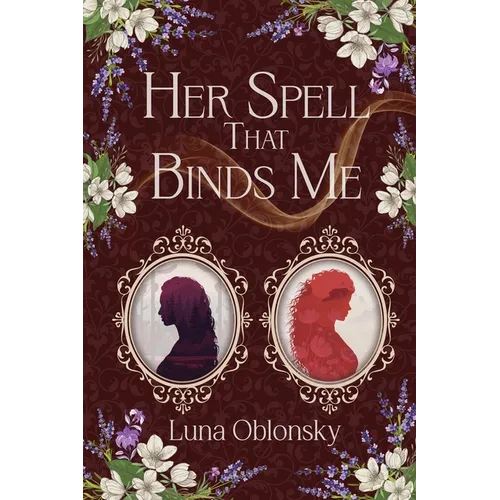 Her Spell That Binds Me: A Dark Sapphic Fantasy Romance - Paperback