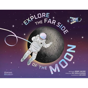 Explore the Far Side of the Moon - Hardcover