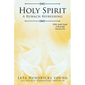 Holy Spirit: A Ruwach Refreshing: Bible Study Guide: A Beautiful Glorious She - Paperback