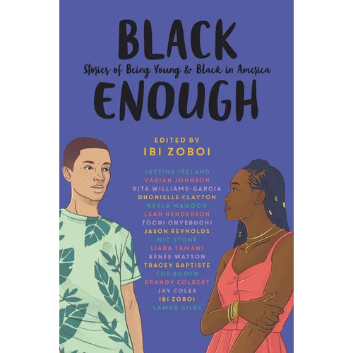 Black Enough: Stories of Being Young & Black in America - Paperback