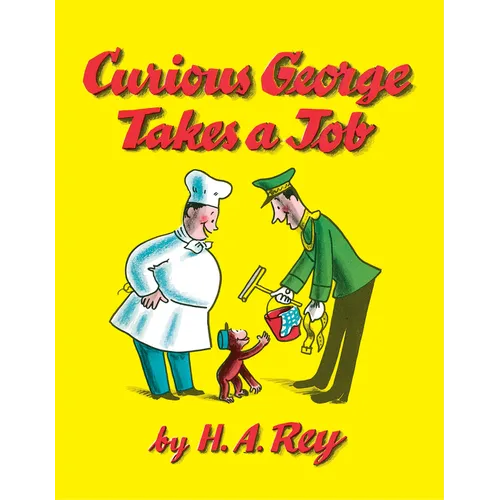 Curious George Takes a Job - Hardcover