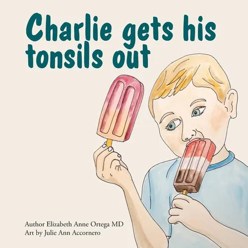 Charlie Gets His Tonsils Out - Paperback